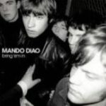 The Band／Mando Diao